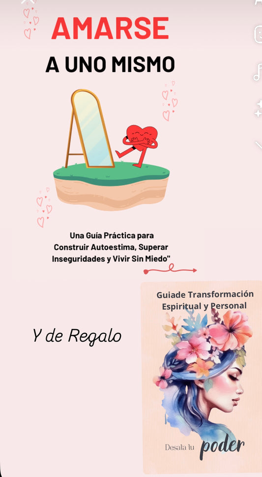 ❤️AMARSE A UNO MISMO - Cómo Dejé de Vivir para Agradar a Otros y Me Puse en Primer Lugar y 🎁de Regalo GUÍA DE TRANSFORMACIÓN ESPIRITUAL Y PERSONAL. Desata tu Poder